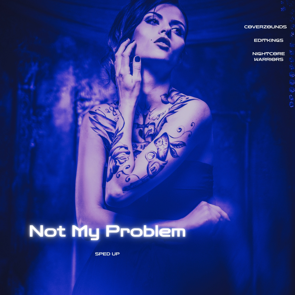 Not My Problem