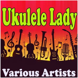 Album Ukulele Lady from Various Artists