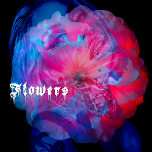 Dengarkan Flowers lagu dari Franccesca De Struct dengan lirik
