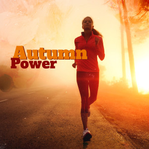 Album Autumn Power (Motivational Workout Music) from Pilates Workout Academy