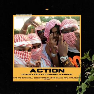 收聽Chareldior的Action (feat. Dutchavelli & Choco) (Explicit)歌詞歌曲