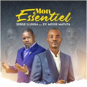 收聽Serge Ilunga的Mon Essentiel歌詞歌曲