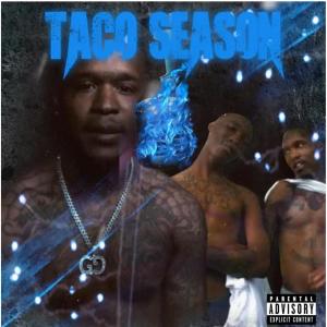 TacoDaGoon的專輯Taco Season (Explicit)