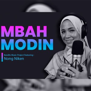 Listen to Mbah Modin song with lyrics from Bandits Music Project