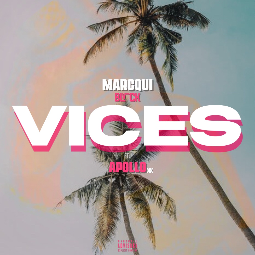 Vices (Explicit)