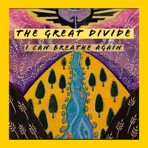 收听The Great Divide的I Can Breathe Again歌词歌曲