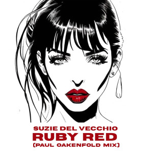 Album Ruby Red (Paul Oakenfold Mix) oleh Suzie Del Vecchio