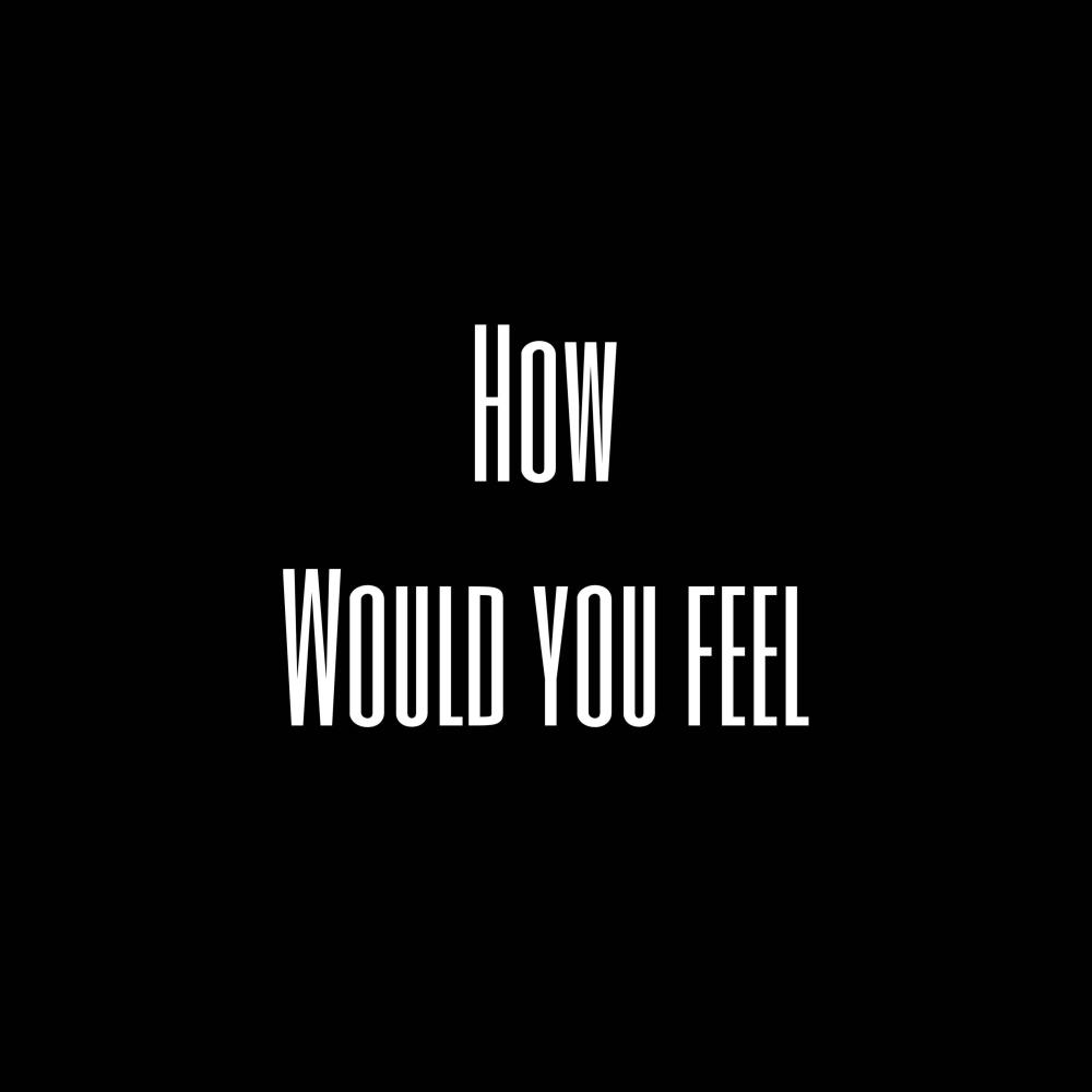 How Would You Feel. (Explicit)