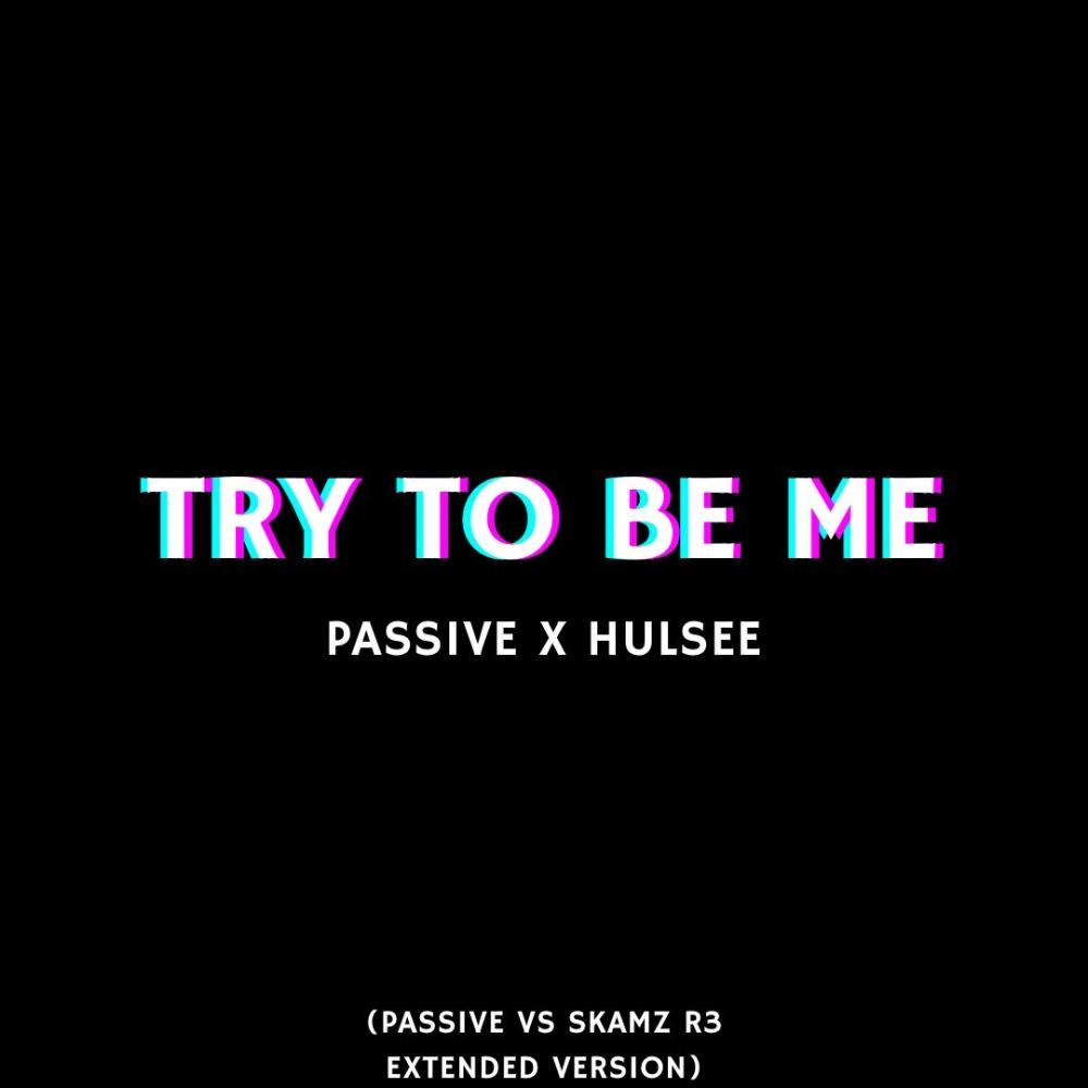 TRY TO BE ME (feat. HULSEE) (Explicit)