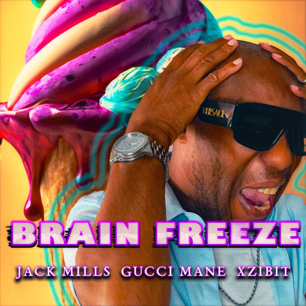 Brain Freeze (feat. Gucci Mane & Xzibit) (Radio Edit)