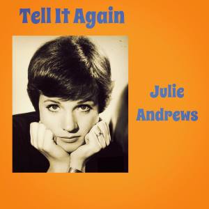 Album Tell It Again from Julie Andrews