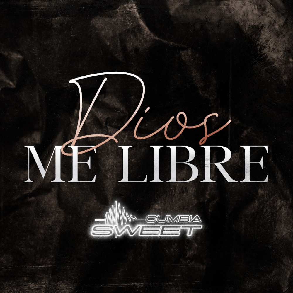 Dios Me Libre