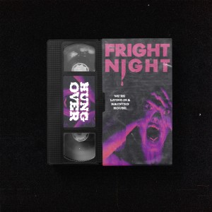 Hungover的專輯Fright Night