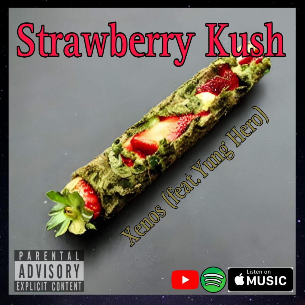 Strawberry Kush (feat. Yung Hero) (Explicit)