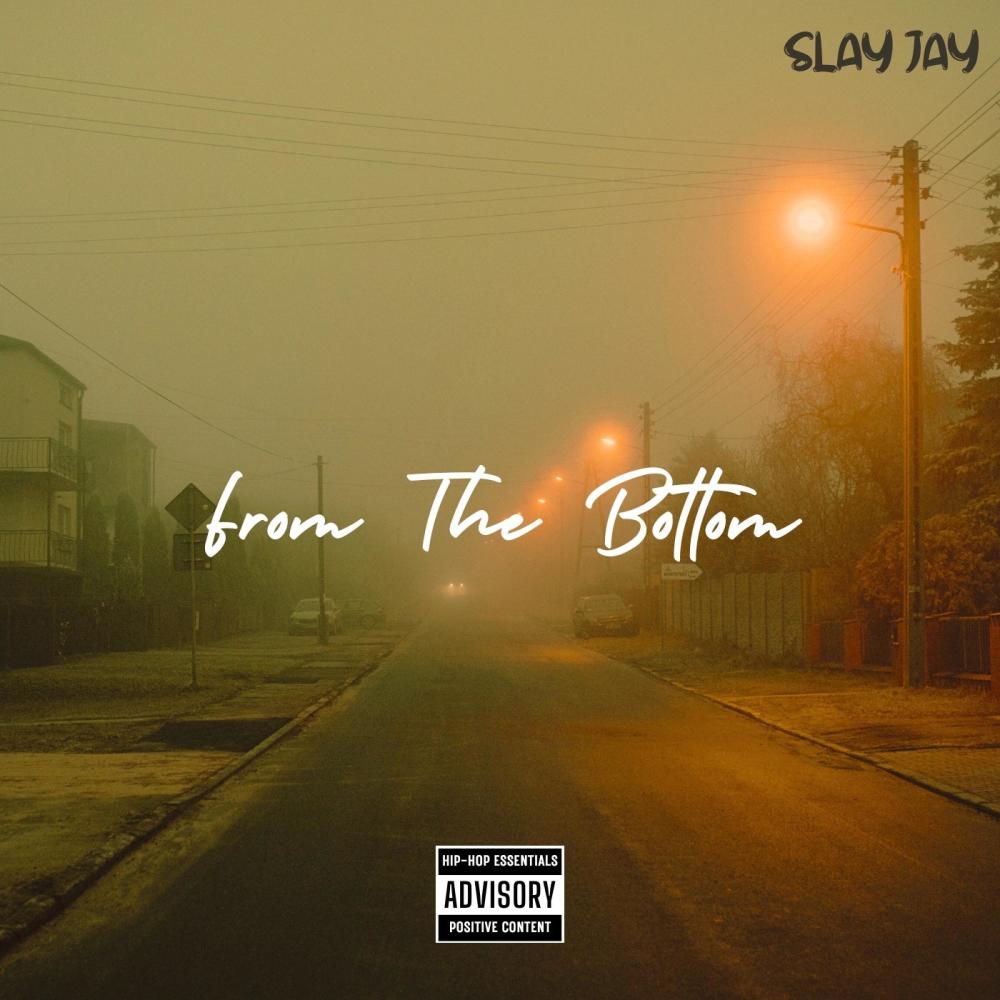 From The Bottom (Explicit)
