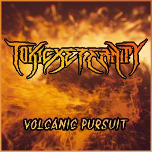 ดาวน์โหลดและฟังเพลง Volcanic Pursuit พร้อมเนื้อเพลงจาก ToxicxEternity