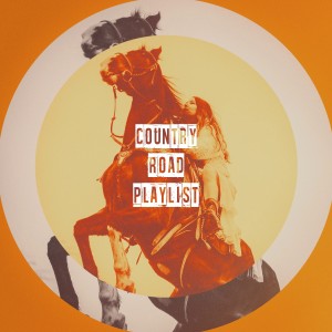 Album Country Road Playlist from Country Music