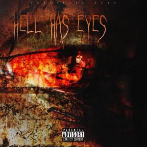 อัลบัม Hell Has Eyes (Explicit) ศิลปิน UNAVERAGE GANG