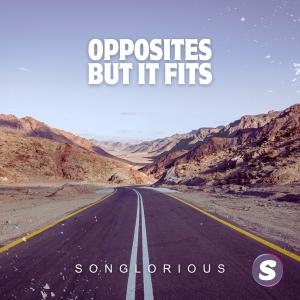 收聽Songlorious的Opposites, But It Fits歌詞歌曲