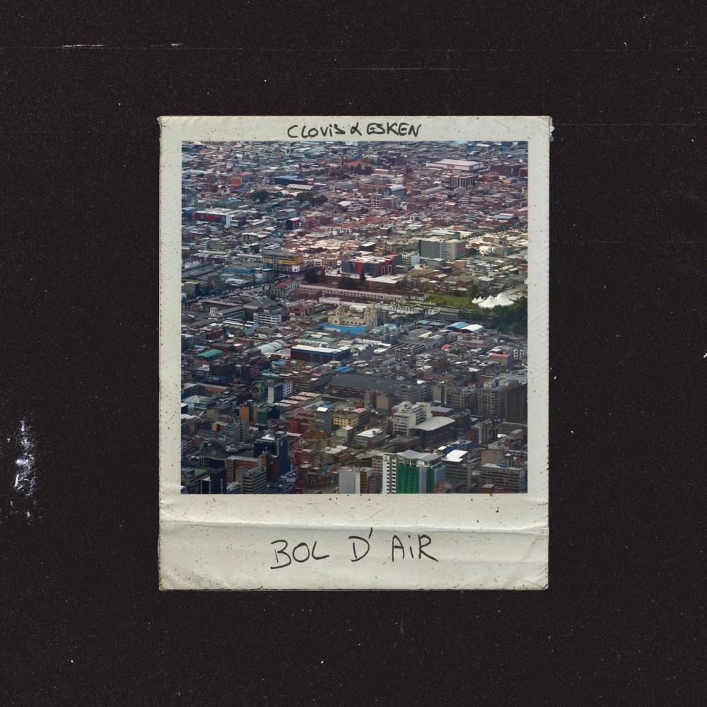 Bol d'air (feat. Esken) (Explicit)