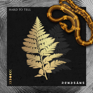 收聽Renesans的Hard to Tell歌詞歌曲