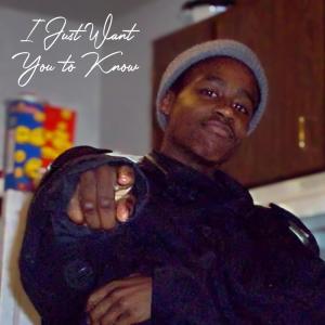 Dengarkan lagu I Just Want You to Know nyanyian Lew Sid dengan lirik