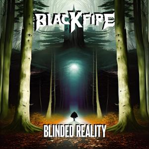 อัลบัม Blinded Reality ศิลปิน Black Fire