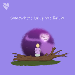 อัลบัม Somewhere Only We Know ศิลปิน Andy Green