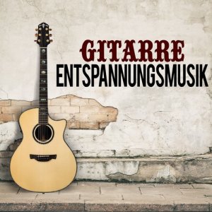 Tanz Musik Akademie的專輯Gitarre Entspannungsmusik