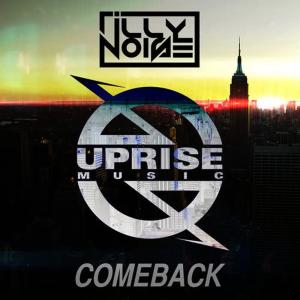 收聽Illy Noise的Comeback (Vip Mix)歌詞歌曲
