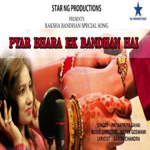Listen to Pyar Bhara Ek Bandhan Hai song with lyrics from Sarita Chandra