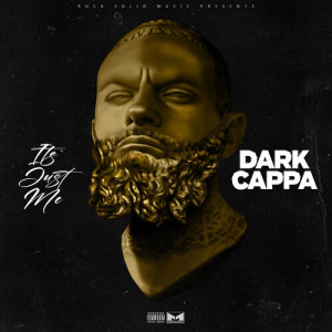 Album Its Just Me (Explicit) from Dark Cappa