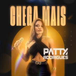 收聽Patty Rodrigues的Quando Digo Que Te Amo歌詞歌曲
