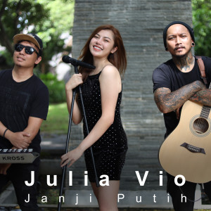 收听Julia Vio的Janji Putih歌词歌曲