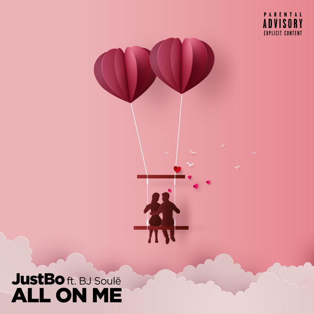 All On Me (feat. BJ Soulë) (Explicit)
