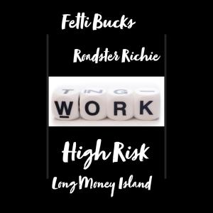 ดาวน์โหลดและฟังเพลง Work (Explicit) พร้อมเนื้อเพลงจาก Fetti Bucks