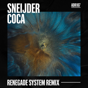 Sneijder的專輯Coca (Renegade System Remix)