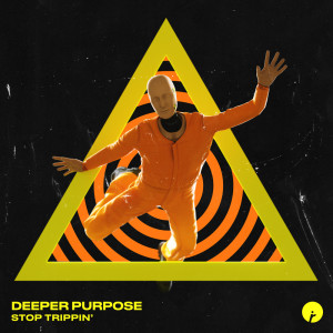 Album Stop Trippin' oleh Deeper Purpose