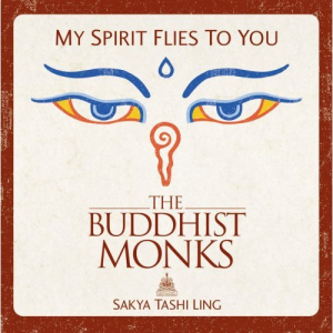 收聽The Buddhist Monks的My Spirit Flies To You歌詞歌曲