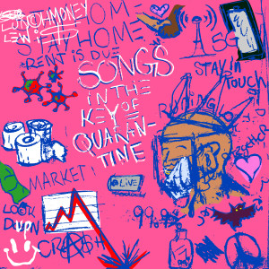 Lunchmoney Lewis的專輯Songs in the Key of Quarantine (Explicit)