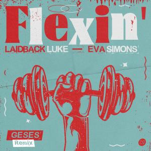GESES的专辑Flexin' (GESES Remix)