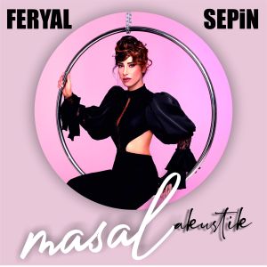 Listen to Masal (Akustik) song with lyrics from Feryal Sepin