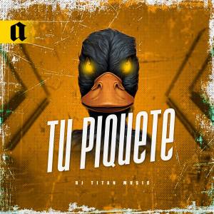 收聽dj titan music的Tu Piquete歌詞歌曲