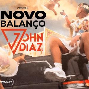 ดาวน์โหลดและฟังเพลง Novo Balanço (Afro mix) พร้อมเนื้อเพลงจาก John Diaz