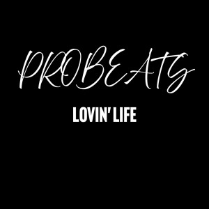 อัลบัม Lovin' Life ศิลปิน 