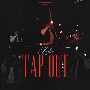 收聽Kaala的TapOut歌詞歌曲