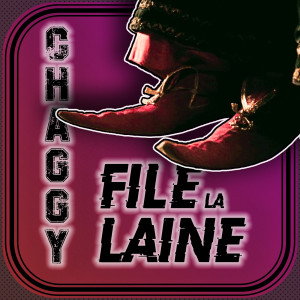 ดาวน์โหลดและฟังเพลง File la Laine พร้อมเนื้อเพลงจาก Chaggy