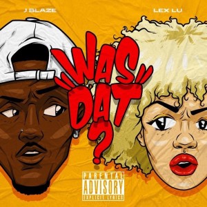 Album Was Dat (Explicit) from 