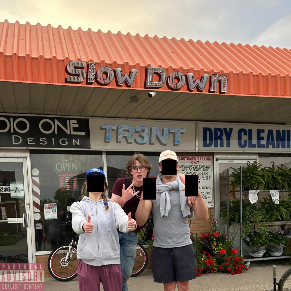 Slow Down (Explicit)