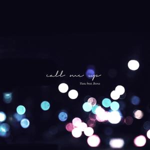 อัลบัม Call Me Up (feat. Bona) ศิลปิน YASU